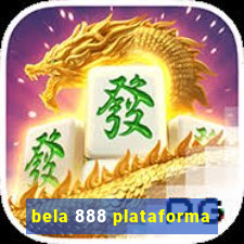 bela 888 plataforma